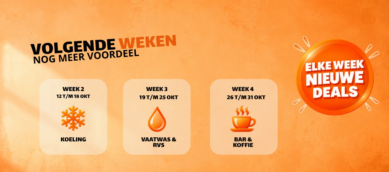 Volgende weken, nog meer voordeel. Week 2 van 12 tot en met 18 oktober koeling, week 3 van 19 tot en met 25 oktober vaatwas en RVS, week 4 van 26 tot en met 31 oktober bar en koffie.
